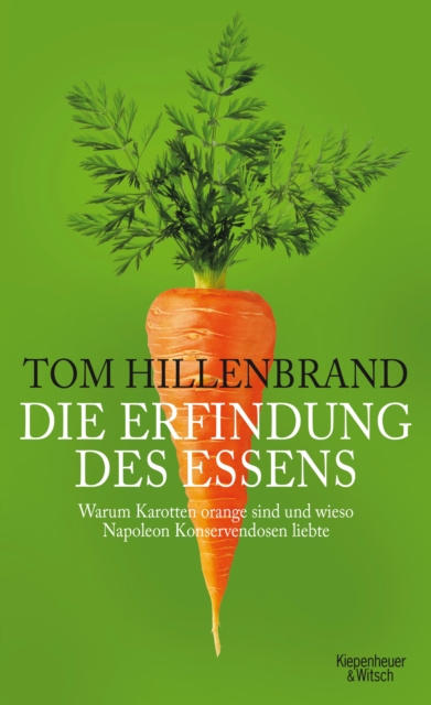 E-book Die Erfindung des Essens Tom Hillenbrand