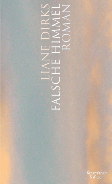 E-book Falsche Himmel Liane Dirks