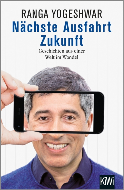 E-kniha Nachste Ausfahrt Zukunft Ranga Yogeshwar