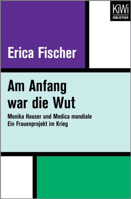 E-kniha Am Anfang war die Wut Erica Fischer