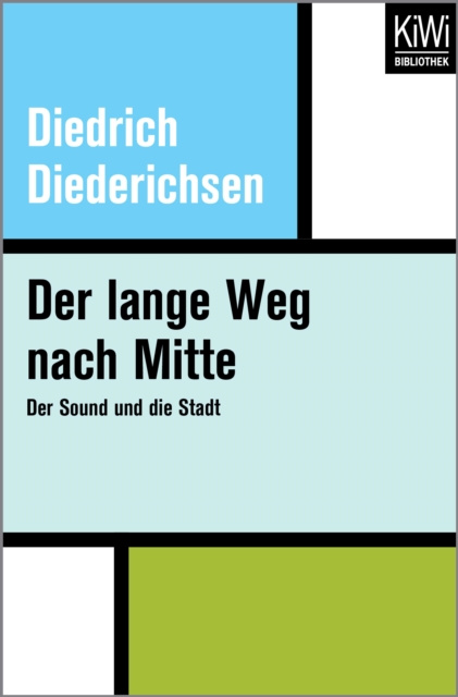 E-kniha Der lange Weg nach Mitte Diedrich Diederichsen
