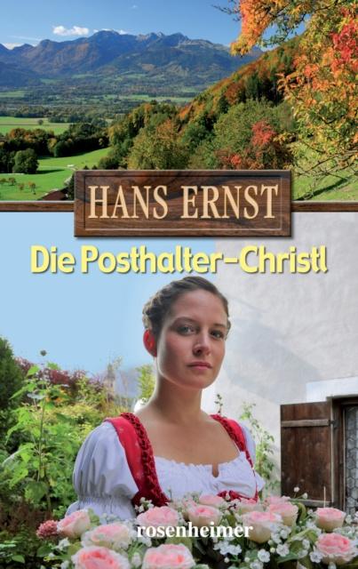 E-könyv Die Posthalter-Christl Hans Ernst