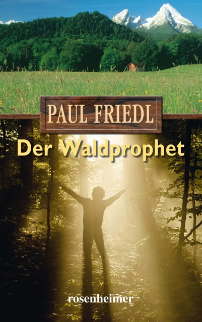 E-book Der Waldprophet Paul Friedl