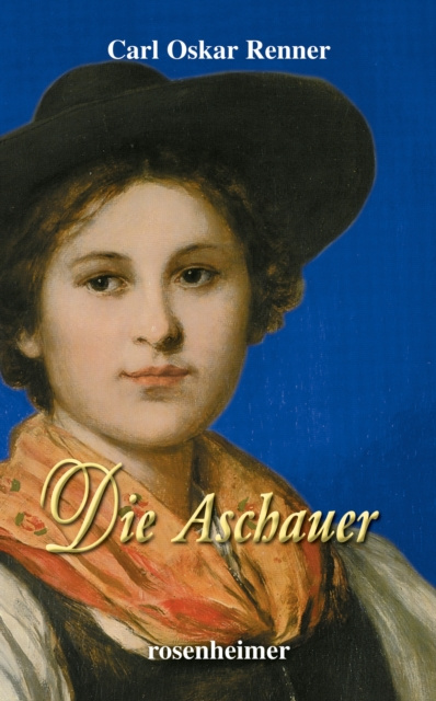 E-knjiga Die Aschauer Carl Oskar Renner