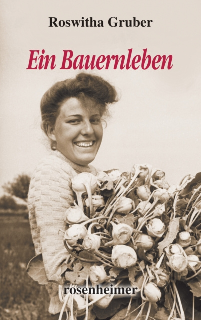 E-knjiga Ein Bauernleben Roswitha Gruber