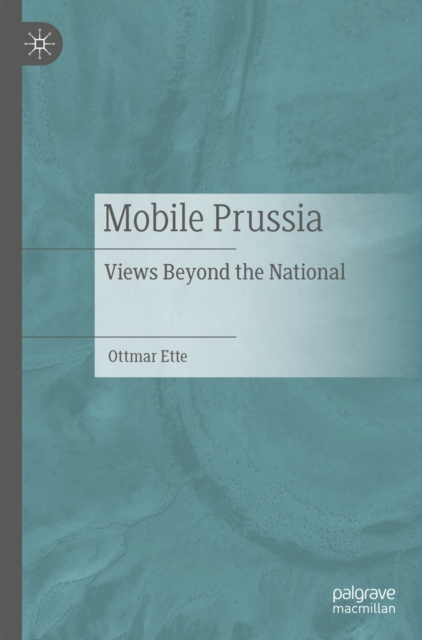 E-kniha Mobile Prussia Ottmar Ette