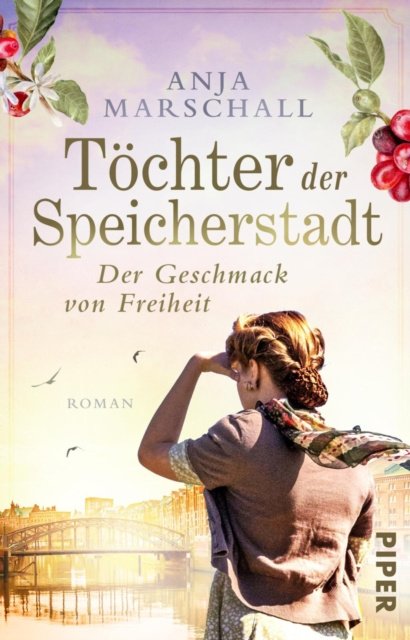 E-kniha Tochter der Speicherstadt - Der Geschmack von Freiheit Anja Marschall