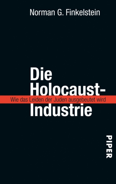 E-knjiga Die Holocaust-Industrie Norman G. Finkelstein