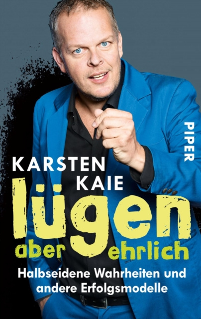 E-knjiga Lugen, aber ehrlich Karsten Kaie