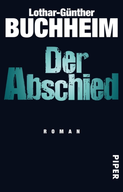 E-Book Der Abschied Lothar-Gunther Buchheim