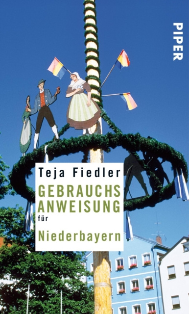 E-kniha Gebrauchsanweisung fur Niederbayern Teja Fiedler