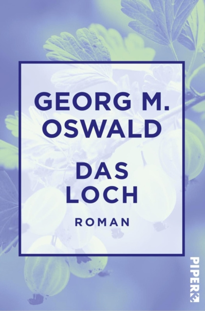 E-knjiga Das Loch Georg M. Oswald
