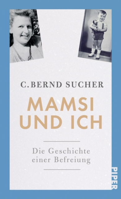 E-book Mamsi und ich C. Bernd Sucher