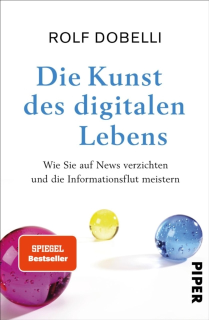 E-kniha Die Kunst des digitalen Lebens Rolf Dobelli