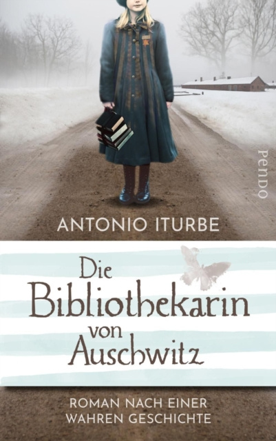 E-kniha Die Bibliothekarin von Auschwitz Antonio Iturbe