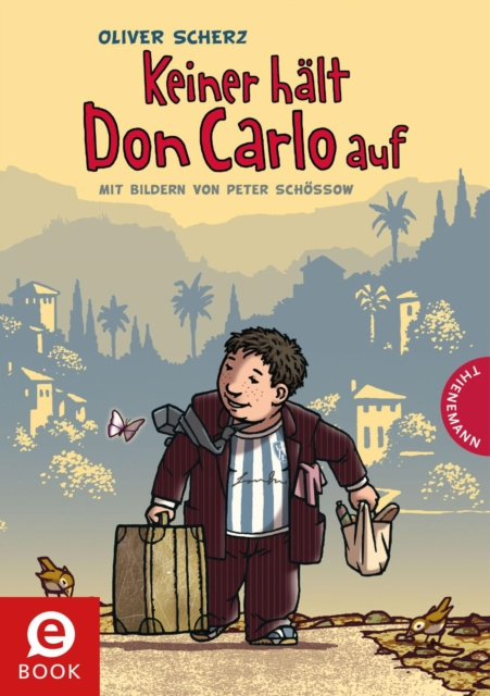 E-kniha Keiner halt Don Carlo auf Oliver Scherz