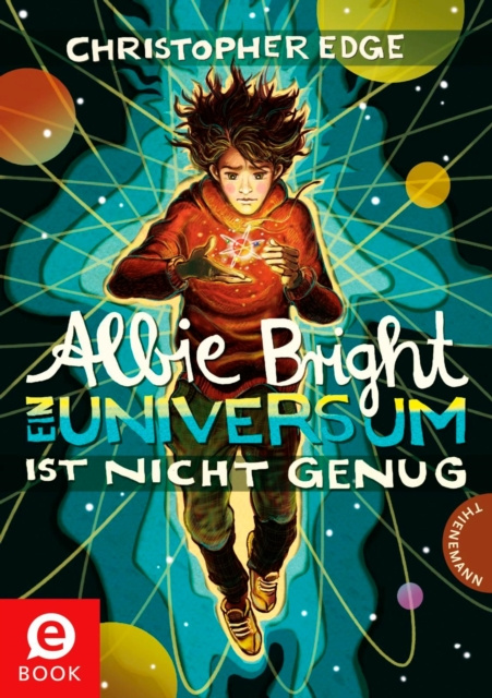 E-kniha Albie Bright - Ein Universum ist nicht genug Christopher Edge