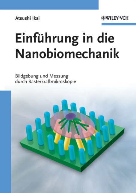 E-kniha Einf hrung in die Nanobiomechanik Atsushi Ikai