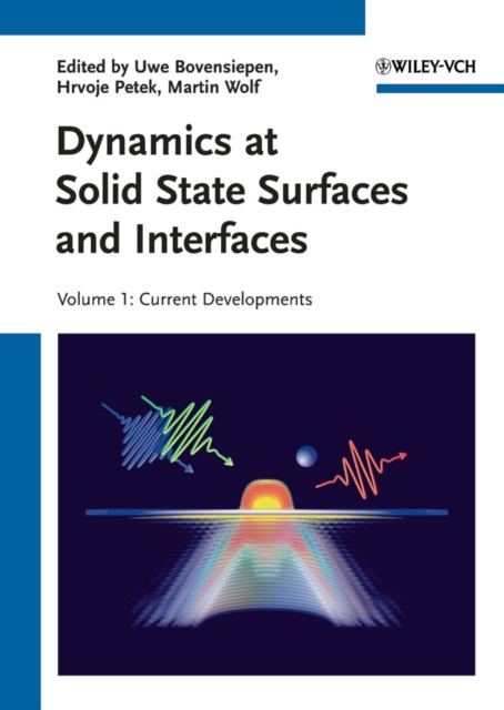 E-book Dynamics at Solid State Surfaces and Interfaces, Volume 1 Hrvoje Petek