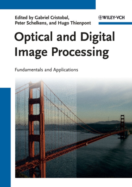 E-Book Optical and Digital Image Processing Gabriel Cristobal