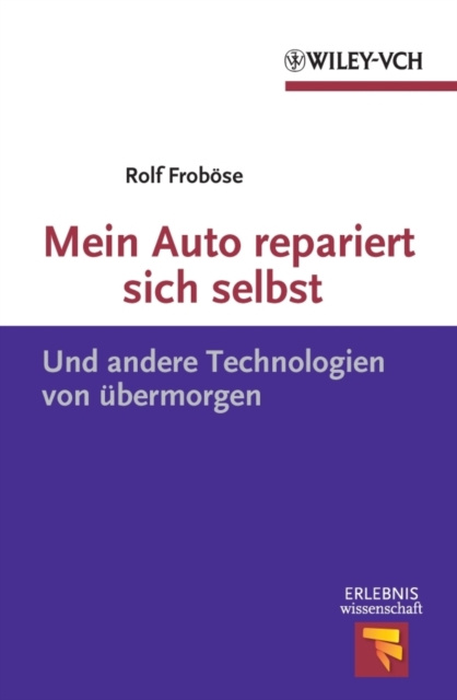 E-kniha Mein Auto repariert sich selbst Rolf Frob&ouml;se