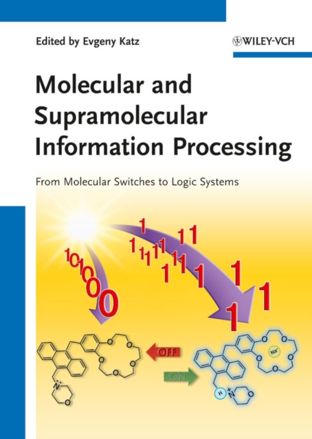 E-book Molecular and Supramolecular Information Processing Evgeny Katz