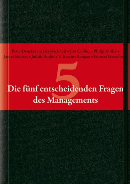 E-kniha Die f nf entscheidenden Fragen des Managements Peter F. Drucker