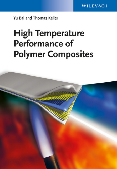 E-kniha High Temperature Performance of Polymer Composites Yu Bai