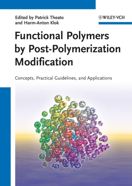 E-knjiga Functional Polymers by Post-Polymerization Modification Patrick Theato