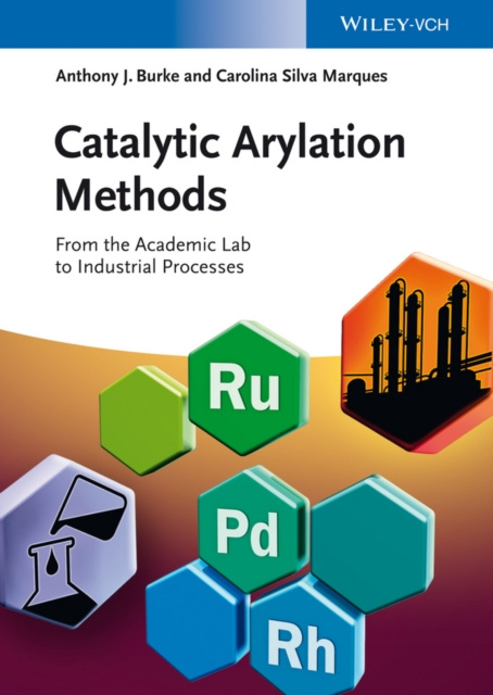 E-Book Catalytic Arylation Methods Anthony J. Burke