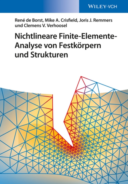 E-kniha Nichtlineare Finite-Elemente-Analyse von Festk rpern und Strukturen Mike A. Crisfield