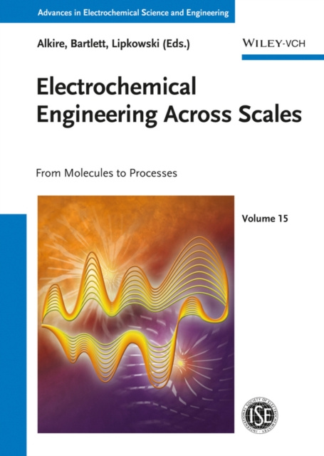 E-Book Electrochemical Engineering Across Scales Richard C. Alkire