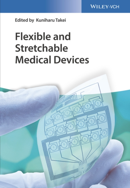 E-knjiga Flexible and Stretchable Medical Devices Kuniharu Takei
