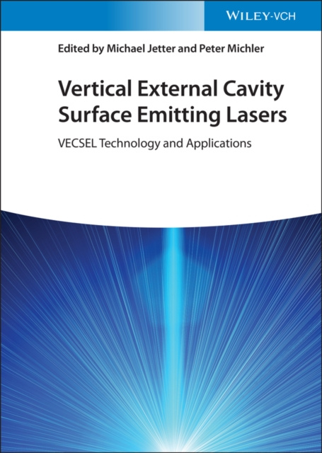E-Book Vertical External Cavity Surface Emitting Lasers Michael Jetter