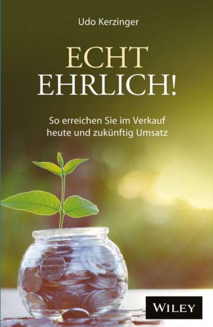 E-knjiga Echt ehrlich! Udo Kerzinger