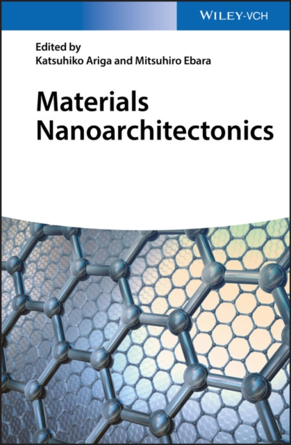E-kniha Materials Nanoarchitectonics Mitsuhiro Ebara