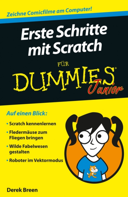 ebook Erste Schritte mit Scratch f r Dummies Junior Derek Breen