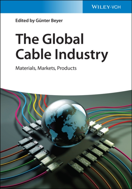 E-knjiga Global Cable Industry G&uuml;nter Beyer