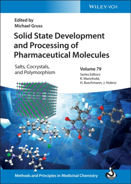 E-book Solid State Development and Processing of Pharmaceutical Molecules Michael Gruss