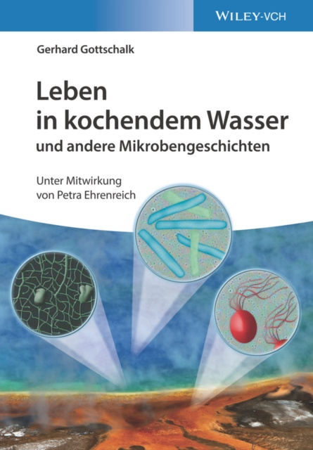 E-kniha Leben in kochendem Wasser und andere Mikrobengeschichten Gerhard Gottschalk