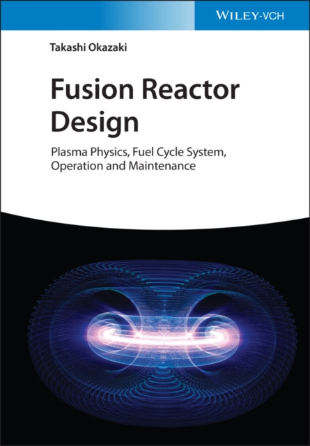 E-book Fusion Reactor Design Takashi Okazaki