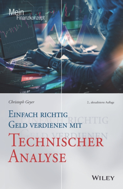 E-book Einfach richtig Geld verdienen mit Technischer Analyse Christoph Geyer