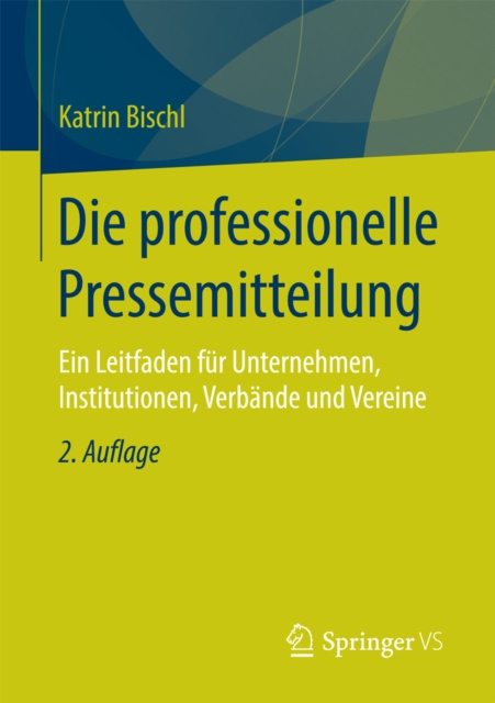 E-book Die professionelle Pressemitteilung Katrin Bischl