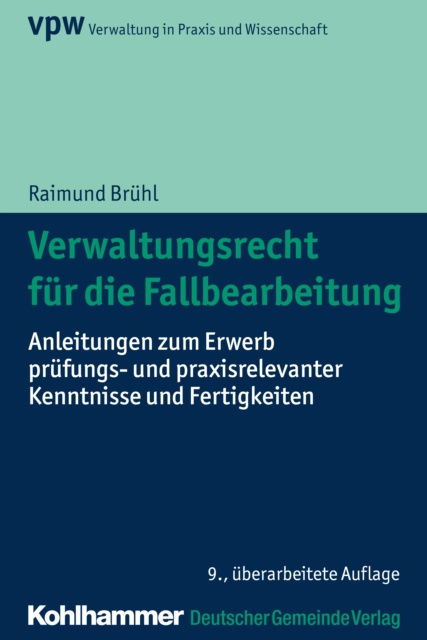 E-kniha Verwaltungsrecht fur die Fallbearbeitung Raimund Bruhl