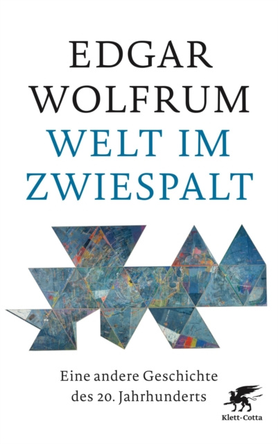 E-kniha Welt im Zwiespalt Edgar Wolfrum