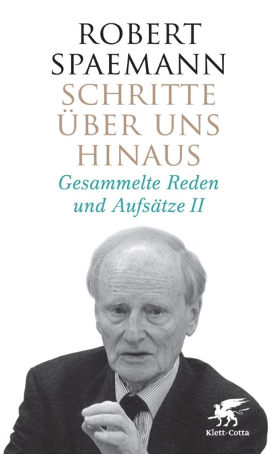 Libro elettronico Schritte uber uns hinaus II (Schritte, Bd. 2) Robert Spaemann