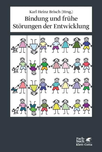 E-kniha Bindung und fruhe Storungen der Entwicklung Karl Heinz Brisch