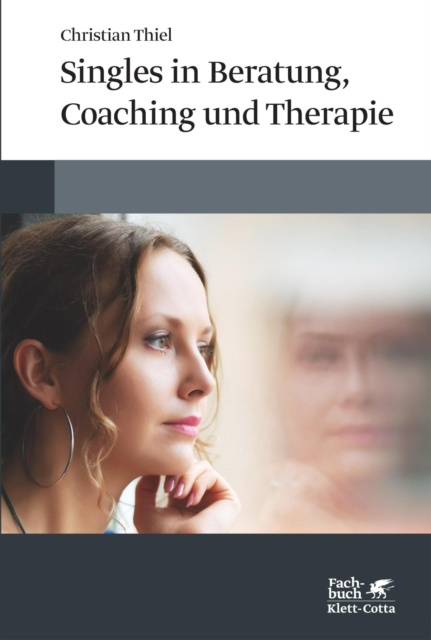 E-kniha Singles in Beratung, Coaching und Therapie Christian Thiel