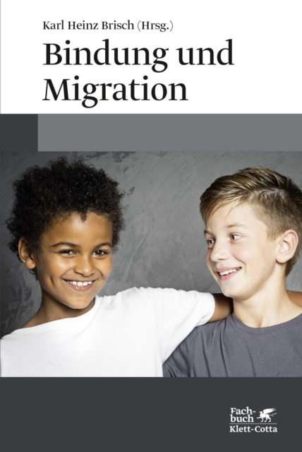 E-knjiga Bindung und Migration Karl Heinz Brisch
