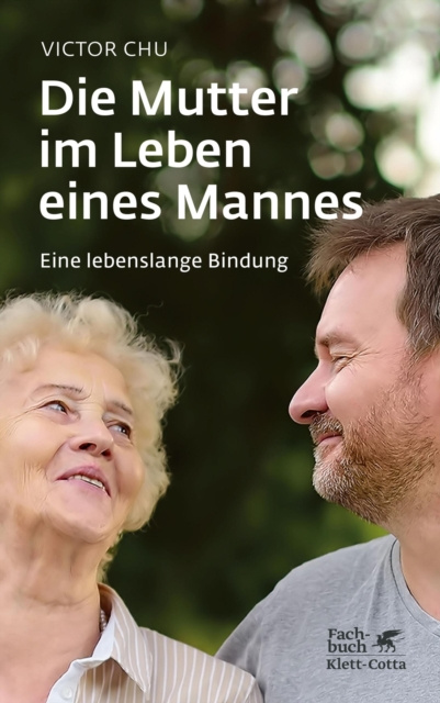E-book Die Mutter im Leben eines Mannes Victor Chu